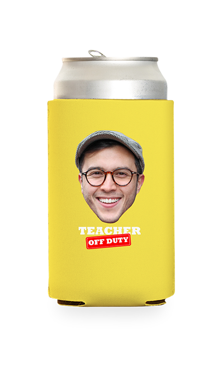 Custom Teacher Off Duty Can Cooler