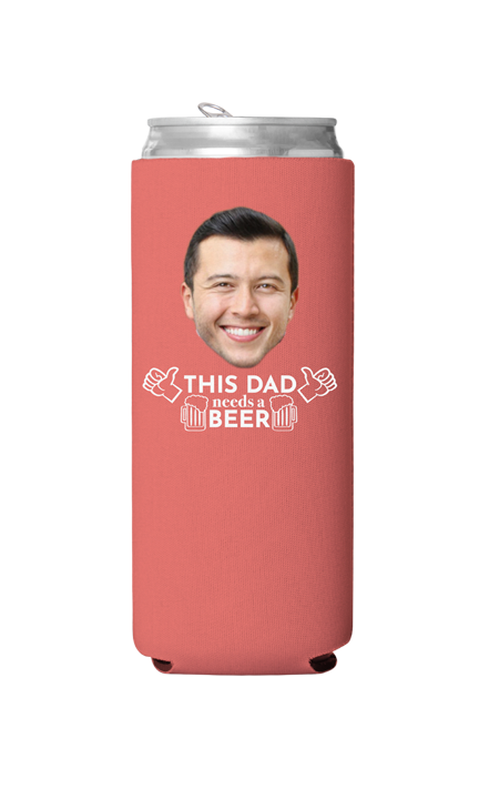 Custom This Dad Needs a Beer Can Cooler