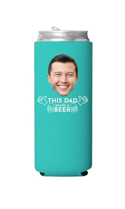Custom This Dad Needs a Beer Can Cooler