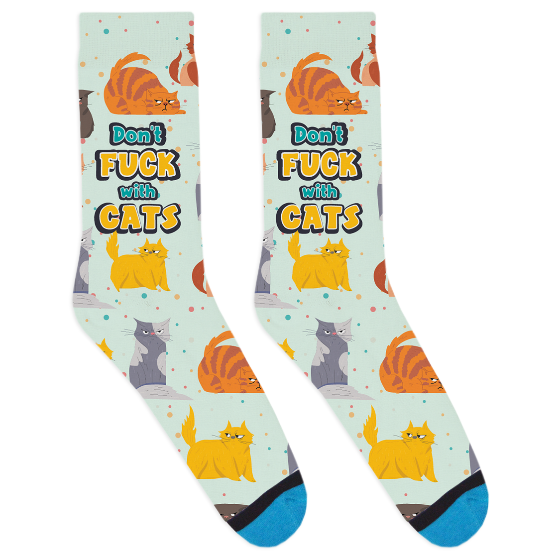 Don't F With Cats Socks