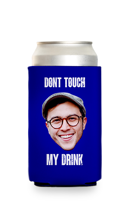 Custom Don't Touch Can Cooler