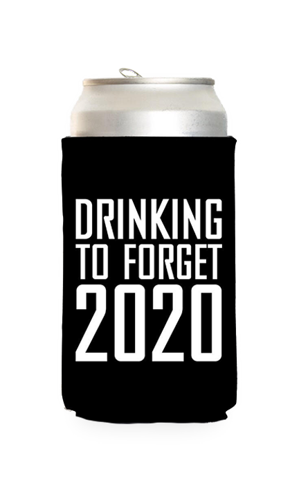 Forget 2020 Predesigned Can Cooler