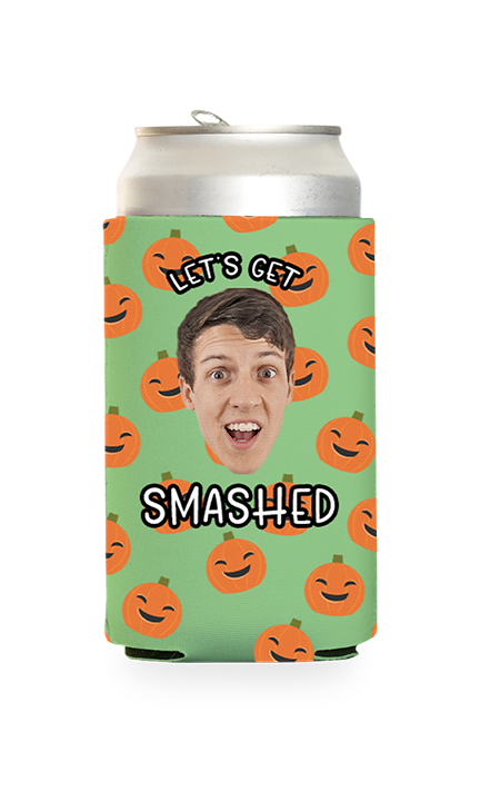 Custom Let's Get Smashed Can Cooler