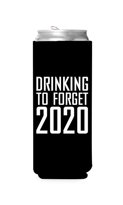 Forget 2020 Predesigned Can Cooler