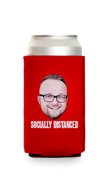Custom Socially Distanced Can Cooler