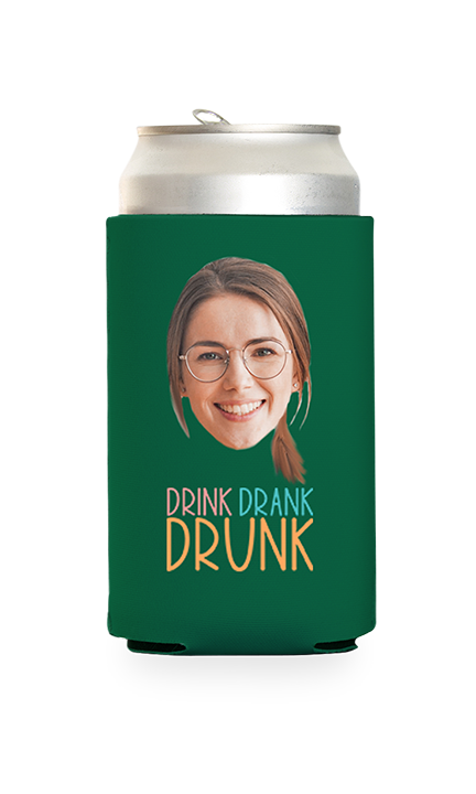 Custom Drink Drank Drunk Can Cooler