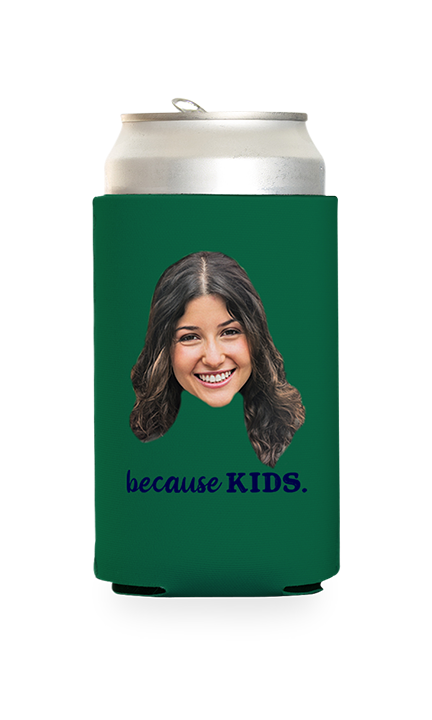 Custom Because Kids Can Cooler