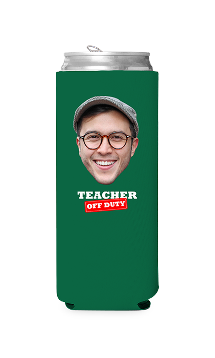 Custom Teacher Off Duty Can Cooler