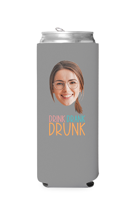 Custom Drink Drank Drunk Can Cooler
