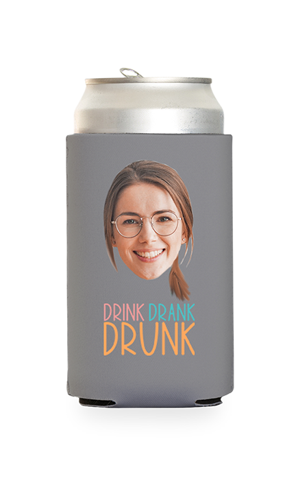 Custom Drink Drank Drunk Can Cooler