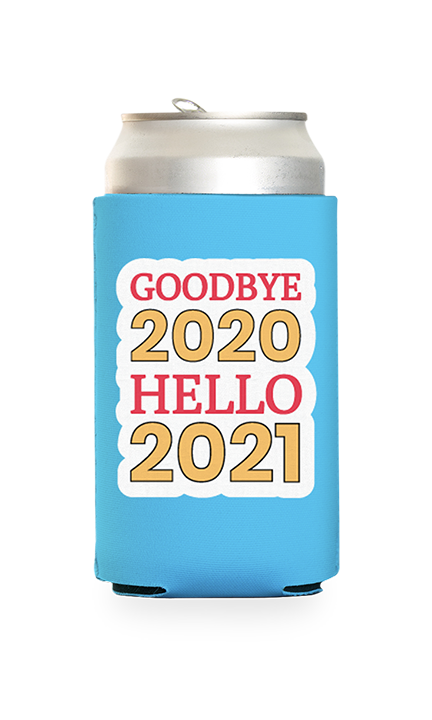 Goodbye 2020 Predesigned Can Cooler