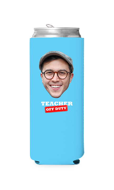 Custom Teacher Off Duty Can Cooler