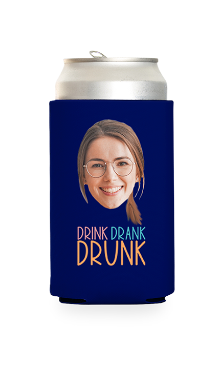 Custom Drink Drank Drunk Can Cooler