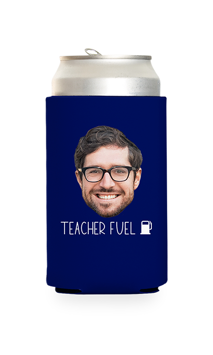 Custom Teacher Fuel Can Cooler