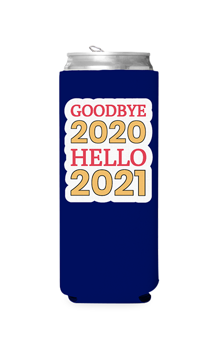 Goodbye 2020 Predesigned Can Cooler