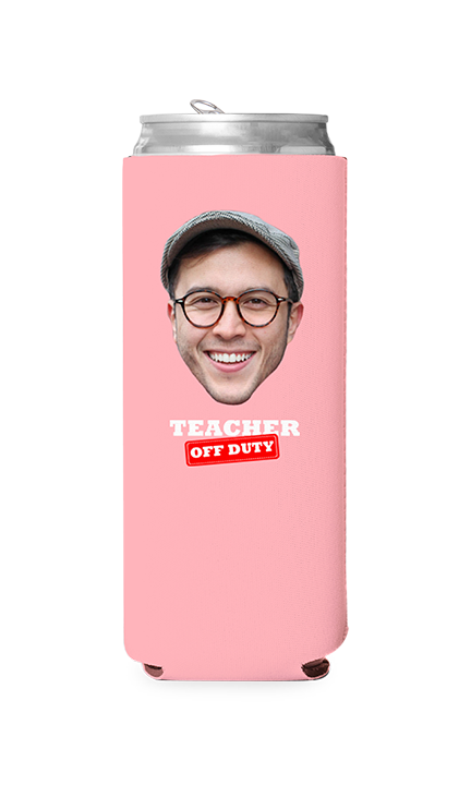 Custom Teacher Off Duty Can Cooler