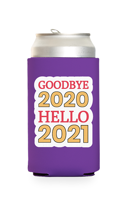 Goodbye 2020 Predesigned Can Cooler