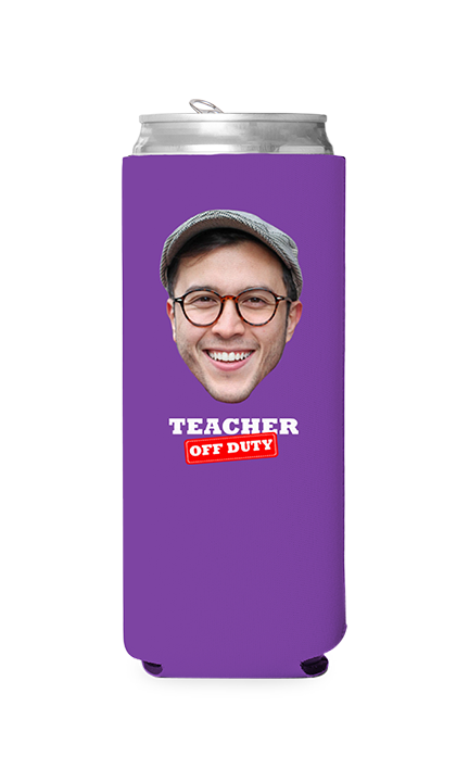 Custom Teacher Off Duty Can Cooler