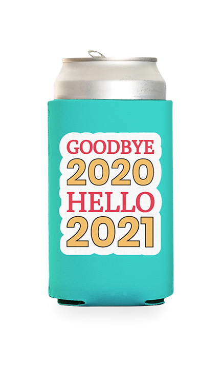 Goodbye 2020 Predesigned Can Cooler