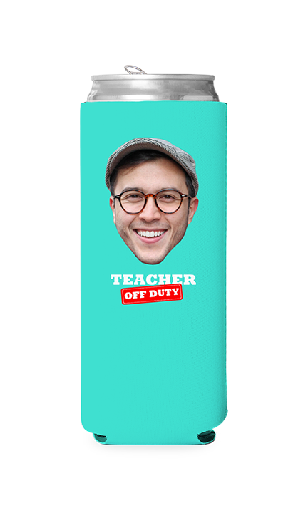 Custom Teacher Off Duty Can Cooler