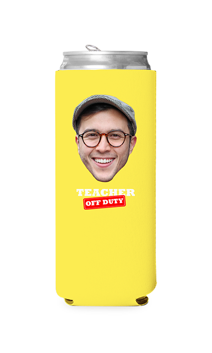 Custom Teacher Off Duty Can Cooler