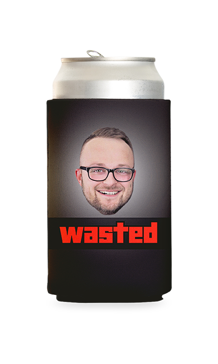 Custom Wasted Can Cooler
