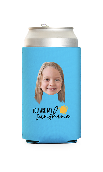 Custom You Are My Sunshine Can Cooler